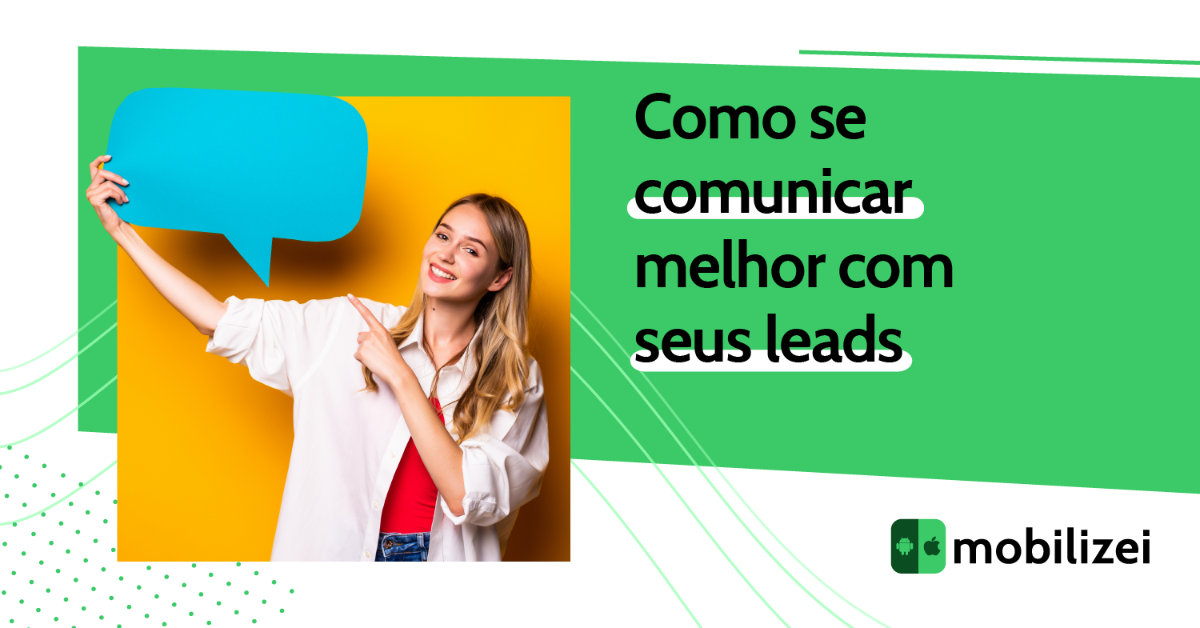 Como se comunicar melhor com sua base de leads